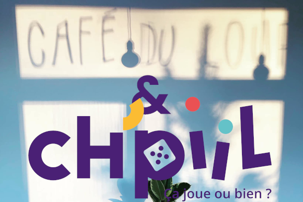 Ch'piiL & Café du Loup